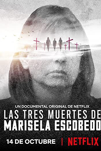 ดูหนัง The Three Deaths of Marisela Escobedo 3 โศกนาฏกรรมกับมารีเซล่า เอสโคเบโด [ (2020) เต็มเรื่อง