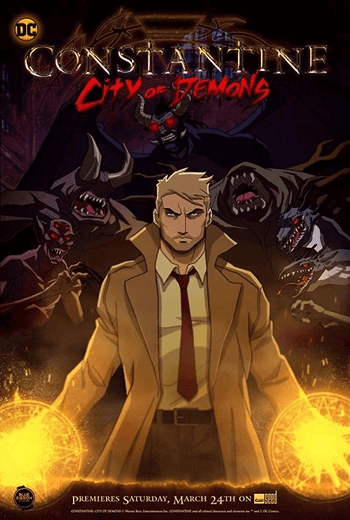 Constantine City of Demons The Movie คอนสแตนติน นครแห่งปีศาจ เดอะมูฟวี่ ( 2018 )