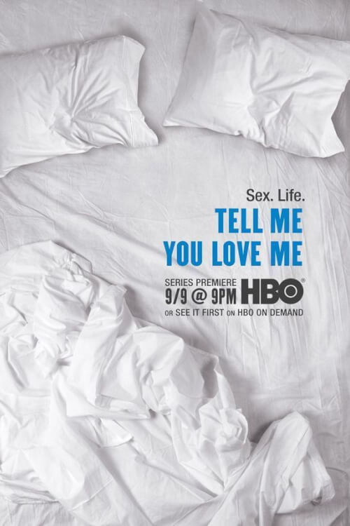 Tell Me You Love Me - เว็บดูหนังดีดี ดูหนังออนไลน์ 2022 หนังใหม่ชนโรง