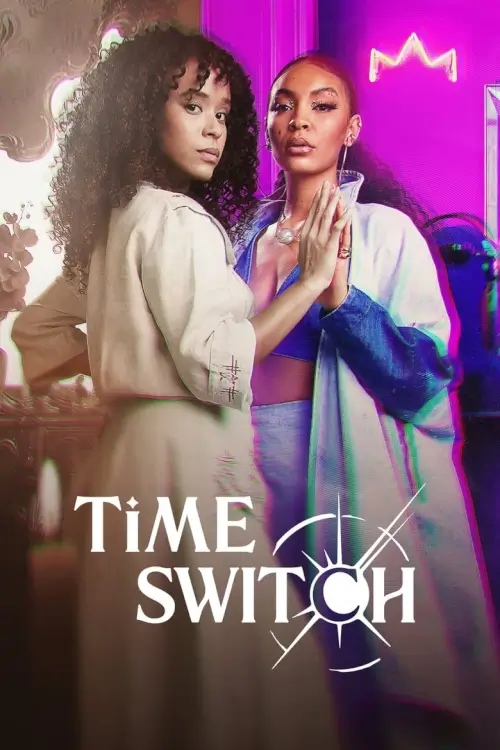 Time Switch (Dois Tempos) - เว็บดูหนังดีดี ดูหนังออนไลน์ 2022 หนังใหม่ชนโรง