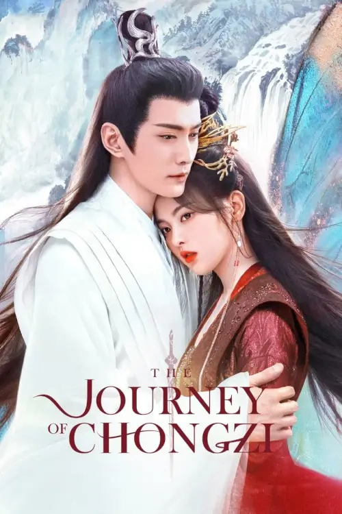 The Journey of Chongzi ฉงจื่อ ลิขิตหวนรัก - เว็บดูหนังดีดี ดูหนังออนไลน์ 2022 หนังใหม่ชนโรง