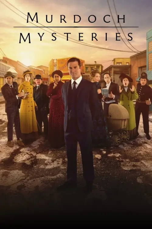 Murdoch Mysteries - เว็บดูหนังดีดี ดูหนังออนไลน์ 2022 หนังใหม่ชนโรง