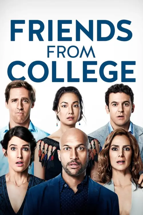 Friends from College : เฟรนด์ส ฟรอม คอลเลจ - เว็บดูหนังดีดี ดูหนังออนไลน์ 2022 หนังใหม่ชนโรง