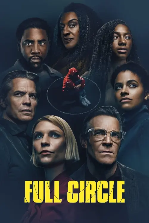 Full Circle - เว็บดูหนังดีดี ดูหนังออนไลน์ 2022 หนังใหม่ชนโรง
