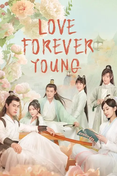 Love Forever Young (2023) แค้นพลิกรักสองสำนัก - เว็บดูหนังดีดี ดูหนังออนไลน์ 2022 หนังใหม่ชนโรง