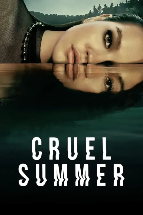 Cruel Summer - เว็บดูหนังดีดี ดูหนังออนไลน์ 2022 หนังใหม่ชนโรง
