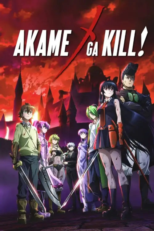 Akame ga Kill! : อาคาเมะ สวยสังหาร - เว็บดูหนังดีดี ดูหนังออนไลน์ 2022 หนังใหม่ชนโรง