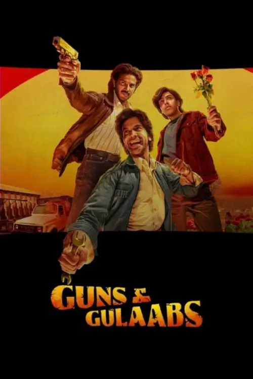 Guns & Gulaabs : ปืนกับกุหลาบ - เว็บดูหนังดีดี ดูหนังออนไลน์ 2022 หนังใหม่ชนโรง