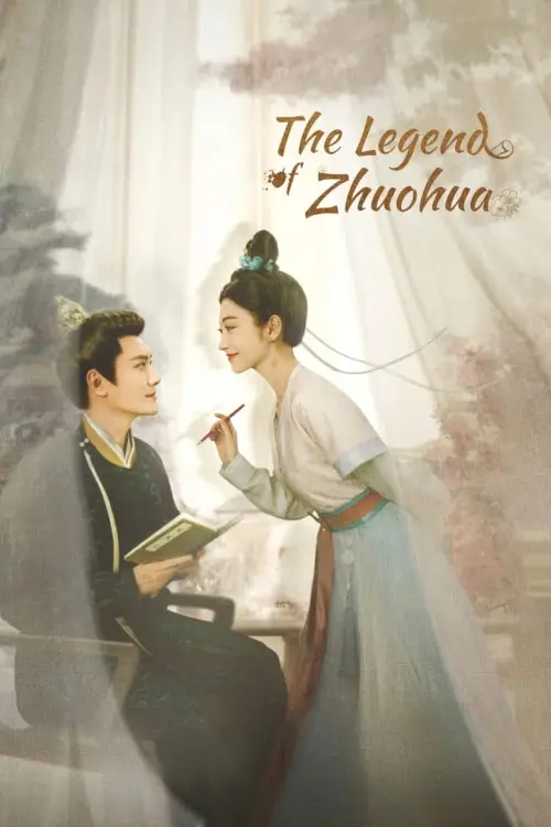 The Legend of Zhuohua (2023) ขุนนางหญิงยอดเสน่หา - เว็บดูหนังดีดี ดูหนังออนไลน์ 2022 หนังใหม่ชนโรง