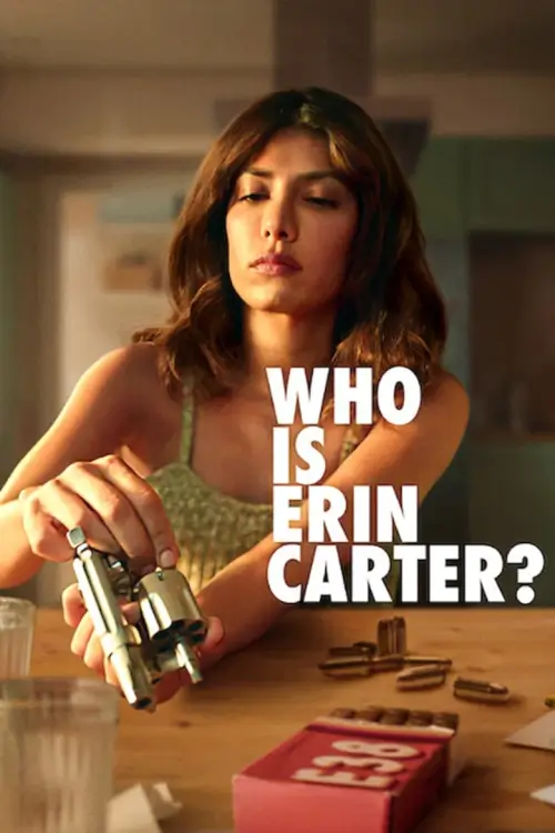 Who Is Erin Carter? : เอริน คาร์เตอร์คือใคร - เว็บดูหนังดีดี ดูหนังออนไลน์ 2022 หนังใหม่ชนโรง