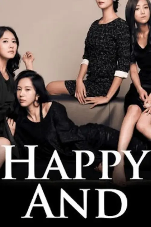 Happy and (해피앤드) - เว็บดูหนังดีดี ดูหนังออนไลน์ 2022 หนังใหม่ชนโรง