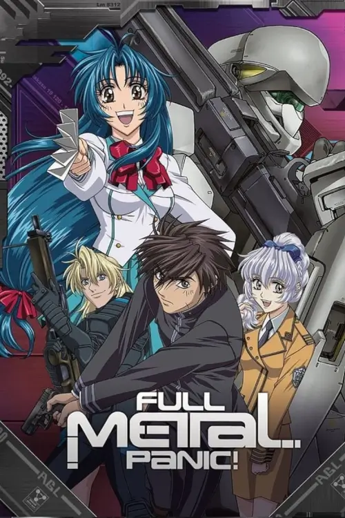 Full Metal Panic! - ฟุล เมทัล พานิก! - เว็บดูหนังดีดี ดูหนังออนไลน์ 2022 หนังใหม่ชนโรง