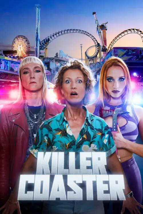Killer Coaster : ฆาตกรรถไฟเหาะ - เว็บดูหนังดีดี ดูหนังออนไลน์ 2022 หนังใหม่ชนโรง