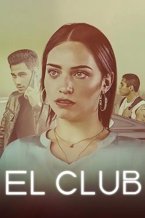 The Club (El Club)  เดอะ คลับ: ซ่าท้าเถื่อน - เว็บดูหนังดีดี ดูหนังออนไลน์ 2022 หนังใหม่ชนโรง