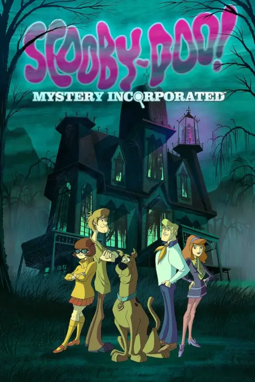 Scooby-Doo! Mystery Incorporated :  สกูบี้-ดู! กับบริษัทป่วนผีไม่จำกัด - เว็บดูหนังดีดี ดูหนังออนไลน์ 2022 หนังใหม่ชนโรง