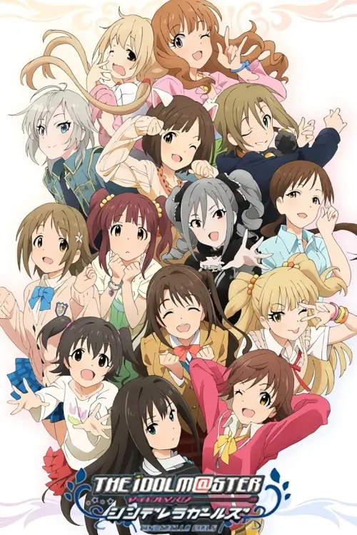 THE IDOLM@STER CINDERELLA GIRLS : ไอดอลมาสเตอร์ ซินเดอเรล่า เกิร์ล - เว็บดูหนังดีดี ดูหนังออนไลน์ 2022 หนังใหม่ชนโรง