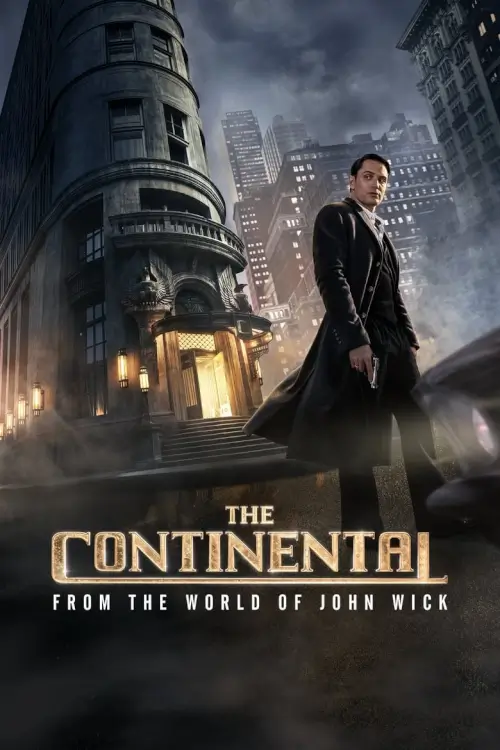 The Continental: From the World of John Wick  เดอะ คอนทิเนนทัล : จากโลกของจอห์น วิค - เว็บดูหนังดีดี ดูหนังออนไลน์ 2022 หนังใหม่ชนโรง