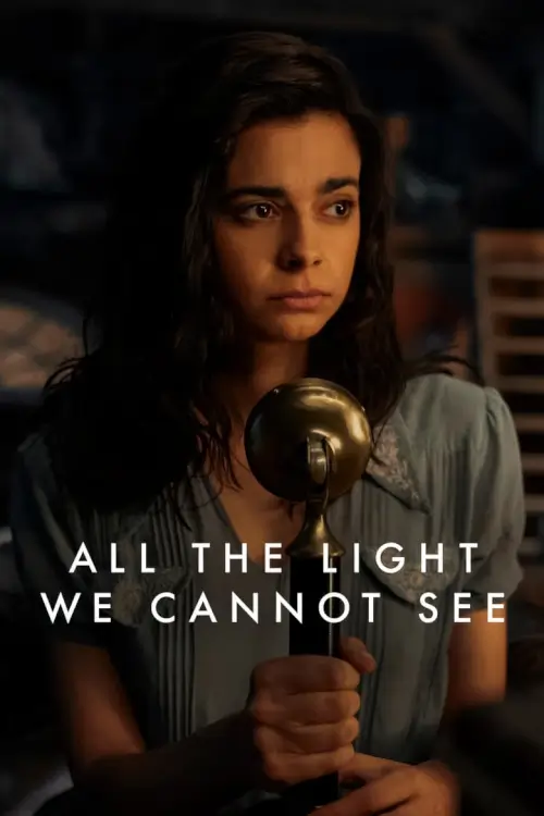 All the Light We Cannot See : ดั่งแสงสิ้นแรงฉาน - เว็บดูหนังดีดี ดูหนังออนไลน์ 2022 หนังใหม่ชนโรง