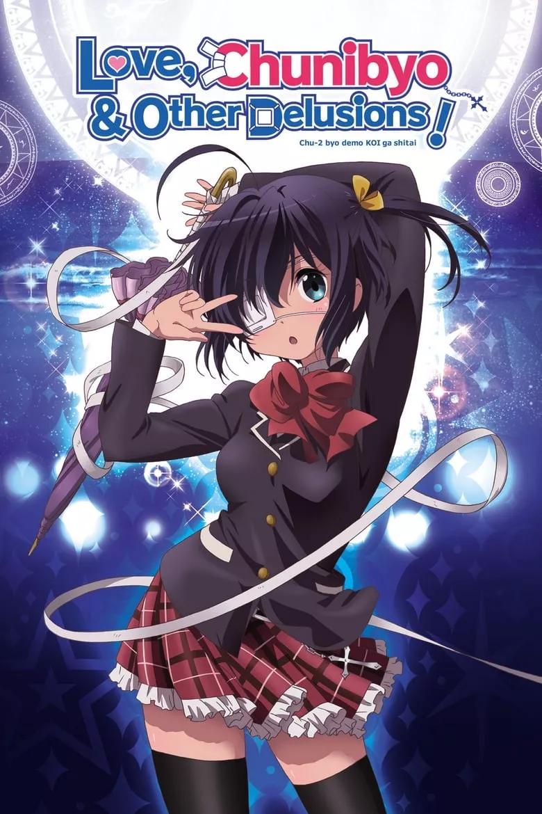 Love, Chunibyo & Other Delusions (Chuunibyou demo Koi ga Shitai!) : รักสุดเพี้ยนของยัยเกรียนหลุดโลก! - เว็บดูหนังดีดี ดูหนังออนไลน์ 2022 หนังใหม่ชนโรง