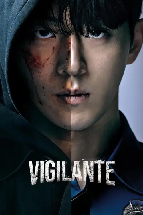 Vigilante (비질란테) : วิจิแลนตี - เว็บดูหนังดีดี ดูหนังออนไลน์ 2022 หนังใหม่ชนโรง