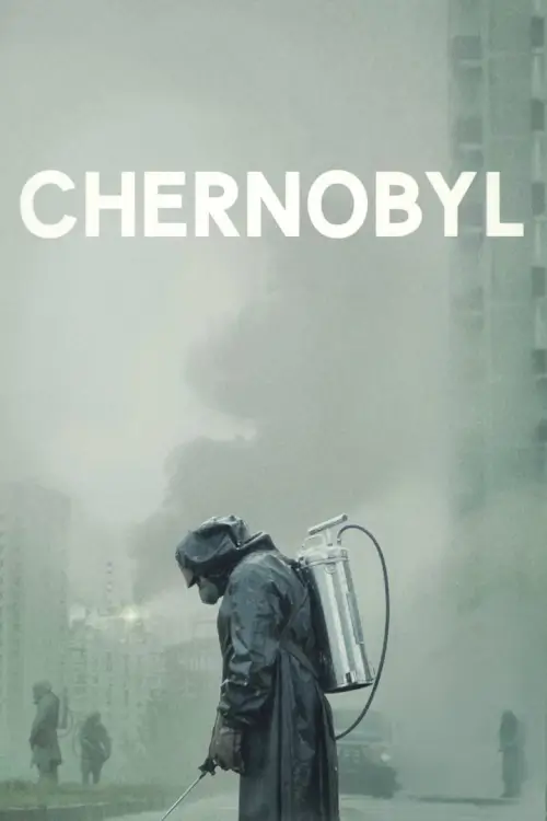Chernobyl : เชอร์โนบิล มหันตภัยนิวเคลียร์โลกไม่ลืม - เว็บดูหนังดีดี ดูหนังออนไลน์ 2022 หนังใหม่ชนโรง