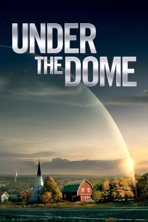 Under the Dome : ปริศนาโดมครอบเมือง - เว็บดูหนังดีดี ดูหนังออนไลน์ 2022 หนังใหม่ชนโรง