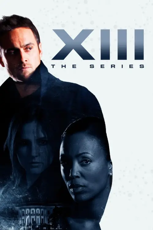 XIII: The Series เพชฌฆาตรหัสระห่ำ - เว็บดูหนังดีดี ดูหนังออนไลน์ 2022 หนังใหม่ชนโรง