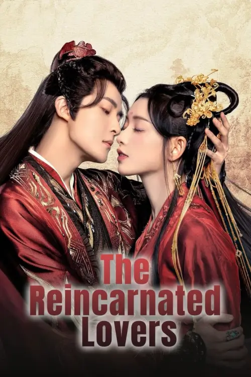The Reincarnated Lovers (2023) วิวาห์ย้อนรอยแค้น - เว็บดูหนังดีดี ดูหนังออนไลน์ 2022 หนังใหม่ชนโรง