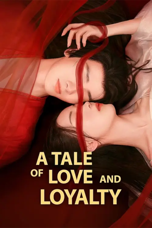 A Tale of Love and Loyalty (2024) จอมนางกู้บัลลังก์ - เว็บดูหนังดีดี ดูหนังออนไลน์ 2022 หนังใหม่ชนโรง