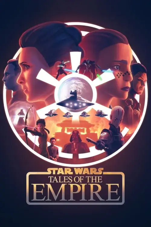 Star Wars: Tales of the Empire : สตาร์วอร์ ภาค เรื่องเล่าของจักรวรรดิ - เว็บดูหนังดีดี ดูหนังออนไลน์ 2022 หนังใหม่ชนโรง