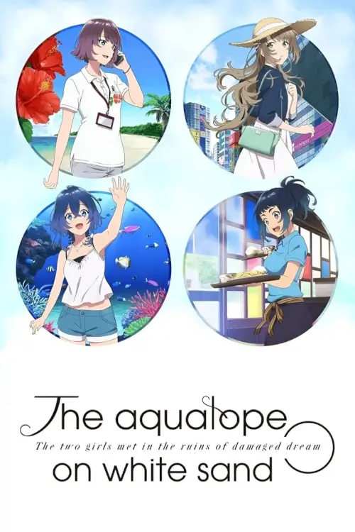 The aquatope on white sand (Shiroi Suna no Aquatope) : อควาโทปแห่งทรายขาว - เว็บดูหนังดีดี ดูหนังออนไลน์ 2022 หนังใหม่ชนโรง