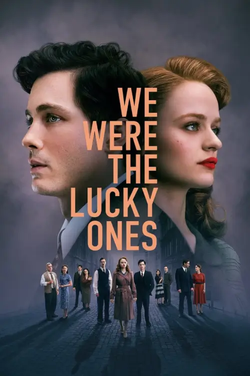We Were the Lucky Ones - เว็บดูหนังดีดี ดูหนังออนไลน์ 2022 หนังใหม่ชนโรง