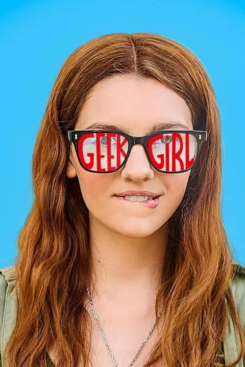 Geek Girl : สาวเนิร์ดอยากจะชิค - เว็บดูหนังดีดี ดูหนังออนไลน์ 2022 หนังใหม่ชนโรง