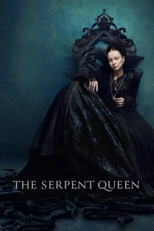 The Serpent Queen : เดอะ เซอร์เพนท์ ควีน - เว็บดูหนังดีดี ดูหนังออนไลน์ 2022 หนังใหม่ชนโรง