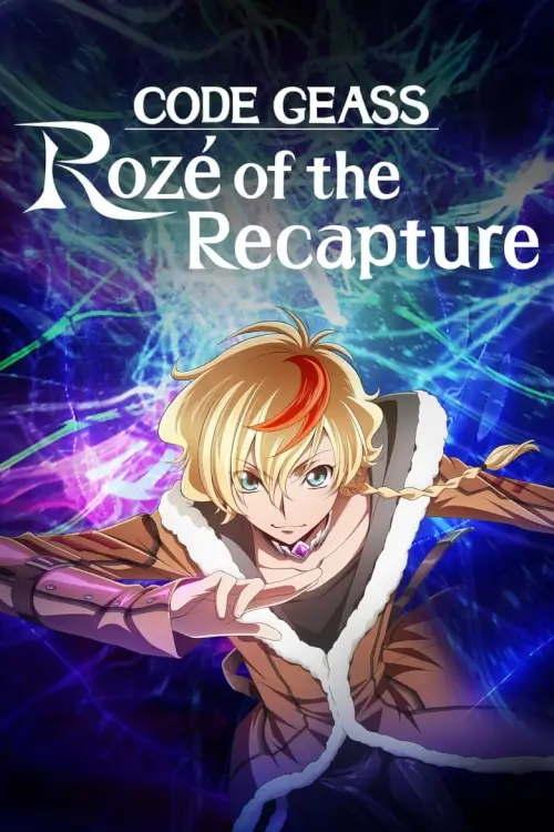 Code Geass: Rozé of the Recapture (コードギアス 奪還のロゼ) - เว็บดูหนังดีดี ดูหนังออนไลน์ 2022 หนังใหม่ชนโรง