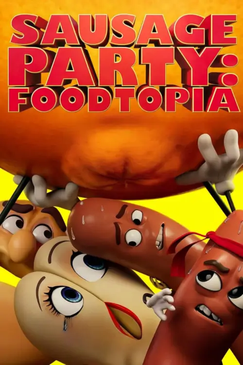 Sausage Party: Foodtopia | ปาร์ตี้ไส้กรอก:ฟู้ดโทเปีย - เว็บดูหนังดีดี ดูหนังออนไลน์ 2022 หนังใหม่ชนโรง