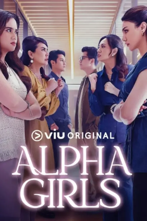 Alpha Girls - เว็บดูหนังดีดี ดูหนังออนไลน์ 2022 หนังใหม่ชนโรง