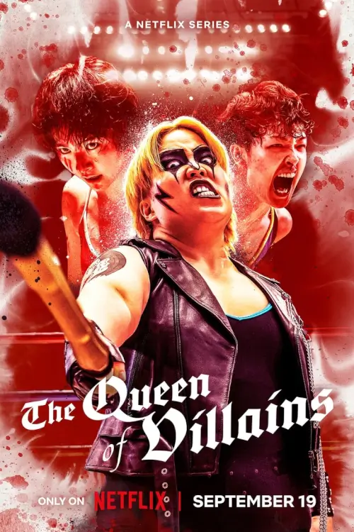 The Queen of Villains (極悪女王) : ราชินีแห่งมารร้าย - เว็บดูหนังดีดี ดูหนังออนไลน์ 2022 หนังใหม่ชนโรง