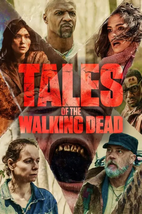 Tales of the Walking Dead - เว็บดูหนังดีดี ดูหนังออนไลน์ 2022 หนังใหม่ชนโรง