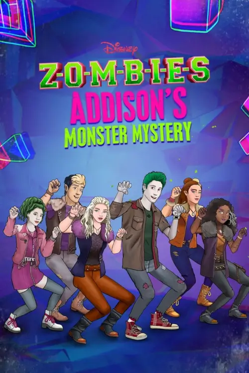 ZOMBIES: Addison’s Monster Mystery - เว็บดูหนังดีดี ดูหนังออนไลน์ 2022 หนังใหม่ชนโรง