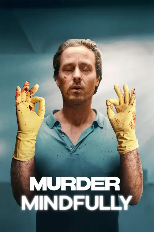 Murder Mindfully (Achtsam Morden) : จงใจฆ่า - เว็บดูหนังดีดี ดูหนังออนไลน์ 2022 หนังใหม่ชนโรง