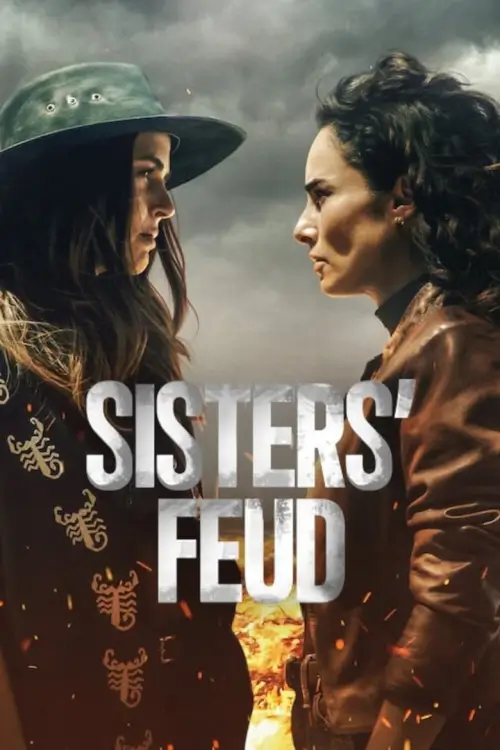 Sisters' Feud (Las hermanas Guerra) : สงครามสายเลือด - เว็บดูหนังดีดี ดูหนังออนไลน์ 2022 หนังใหม่ชนโรง