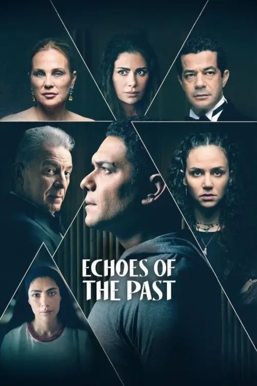 Echoes of the Past (موعد مع الماضي‎) : อดีตก้องกังวาน - เว็บดูหนังดีดี ดูหนังออนไลน์ 2022 หนังใหม่ชนโรง