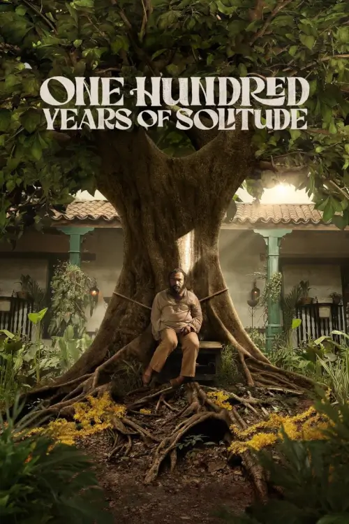 One Hundred Years of Solitude (Cien años de soledad) : หนึ่งร้อยปีแห่งความโดดเดี่ยว - เว็บดูหนังดีดี ดูหนังออนไลน์ 2022 หนังใหม่ชนโรง