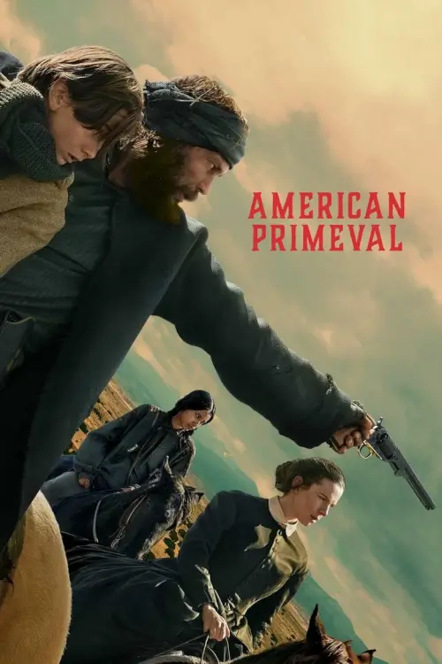 American Primeval : อเมริกาแดนเถื่อน - เว็บดูหนังดีดี ดูหนังออนไลน์ 2022 หนังใหม่ชนโรง