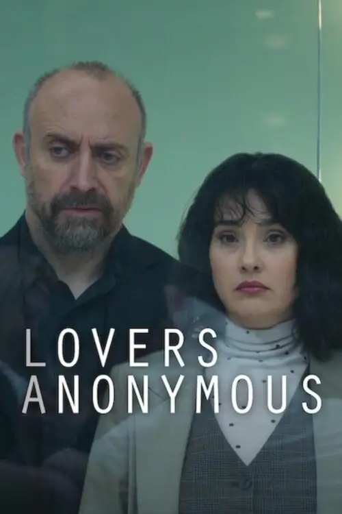 Lovers Anonymous (Adsız Aşıklar) : คนรักนิรนาม - เว็บดูหนังดีดี ดูหนังออนไลน์ 2022 หนังใหม่ชนโรง