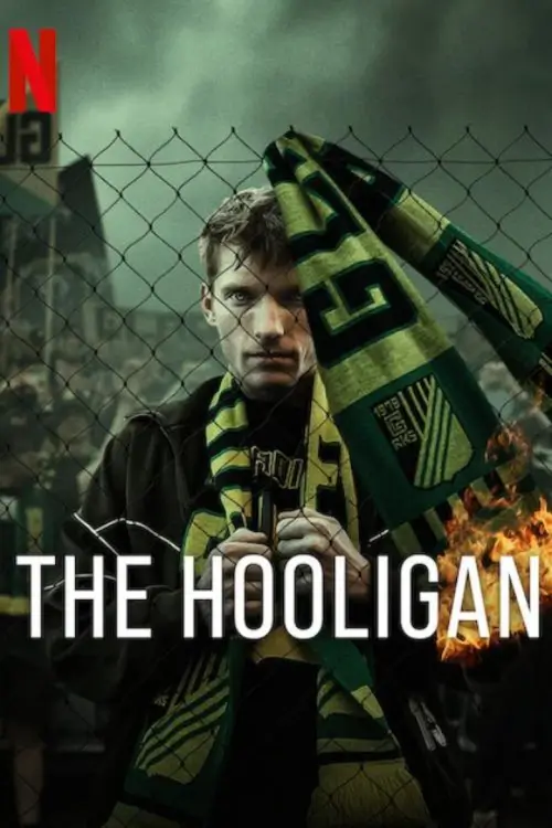 The Hooligan (Kibic) : ฮูลิแกน - เว็บดูหนังดีดี ดูหนังออนไลน์ 2022 หนังใหม่ชนโรง