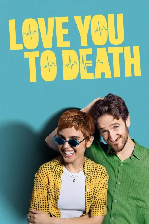 Love You to Death (A muerte) - เว็บดูหนังดีดี ดูหนังออนไลน์ 2022 หนังใหม่ชนโรง