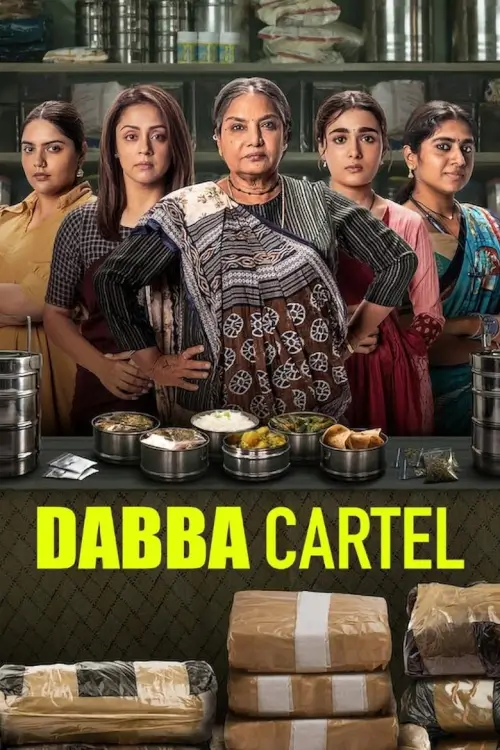 Dabba Cartel (डब्बा कार्टेल) : ขบวนการแม่บ้านค้ายา - เว็บดูหนังดีดี ดูหนังออนไลน์ 2022 หนังใหม่ชนโรง