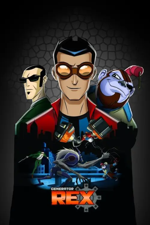 Generator Rex : เร็กซ์ พลังจักรกลมหาประลัย - เว็บดูหนังดีดี ดูหนังออนไลน์ 2022 หนังใหม่ชนโรง